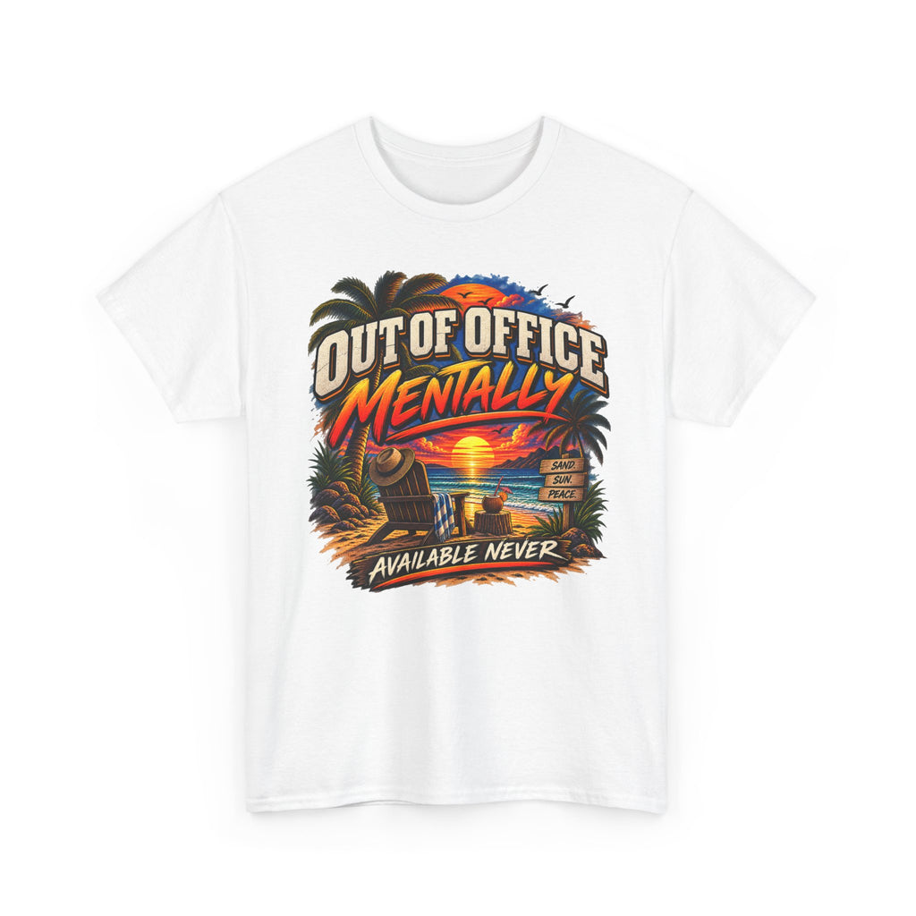 Out of Office Mentally Beach Sunset T-Shirt