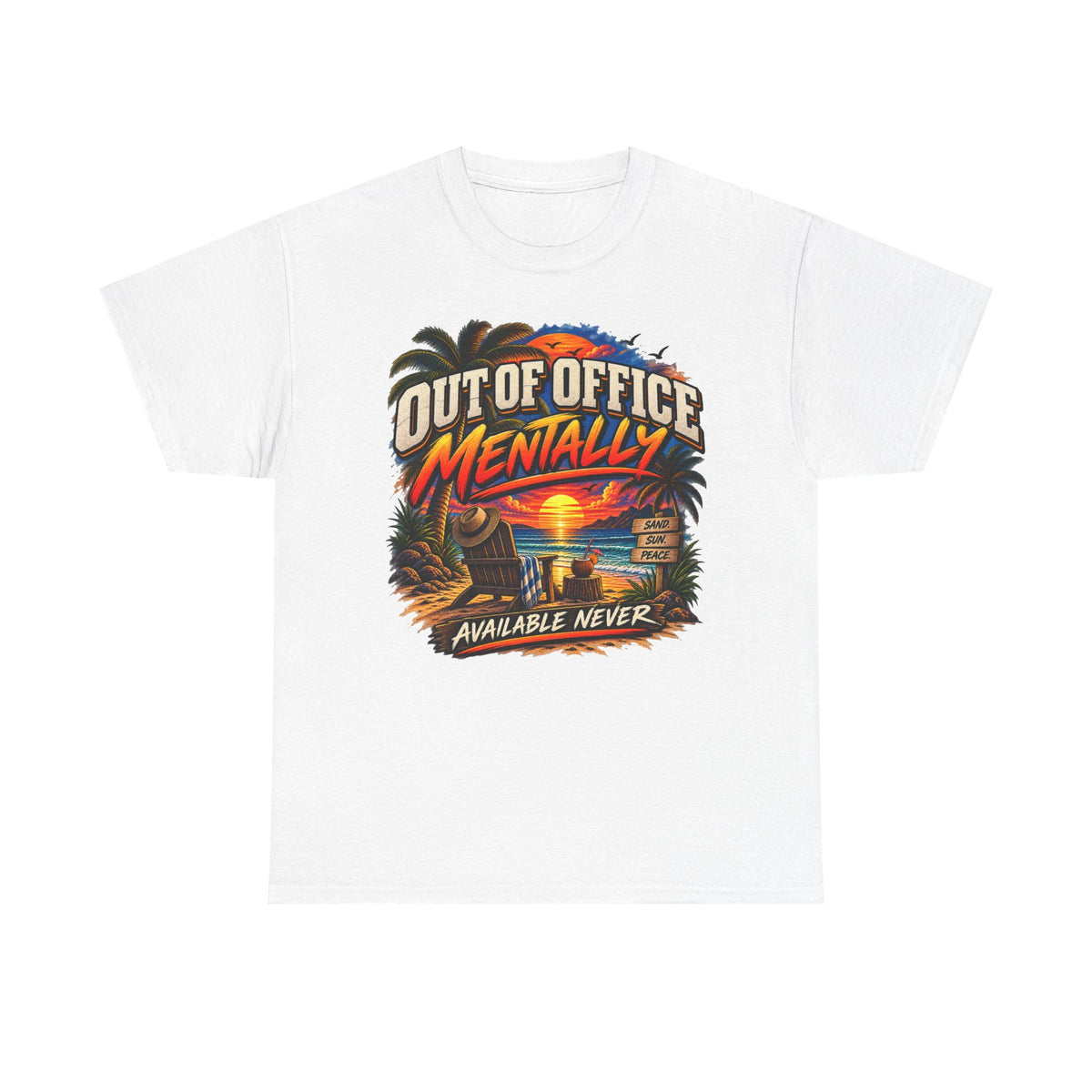 Out of Office Mentally Beach Sunset T-Shirt