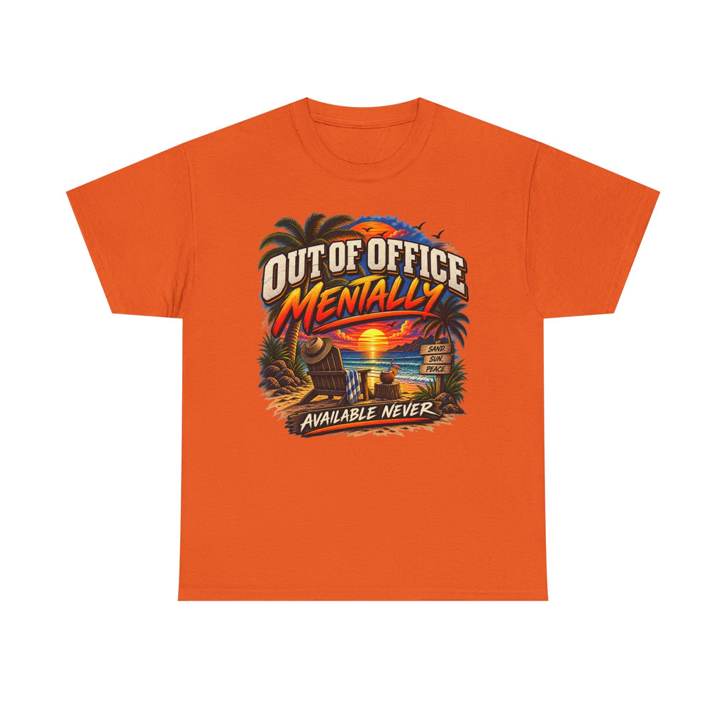 Out of Office Mentally Beach Sunset T-Shirt