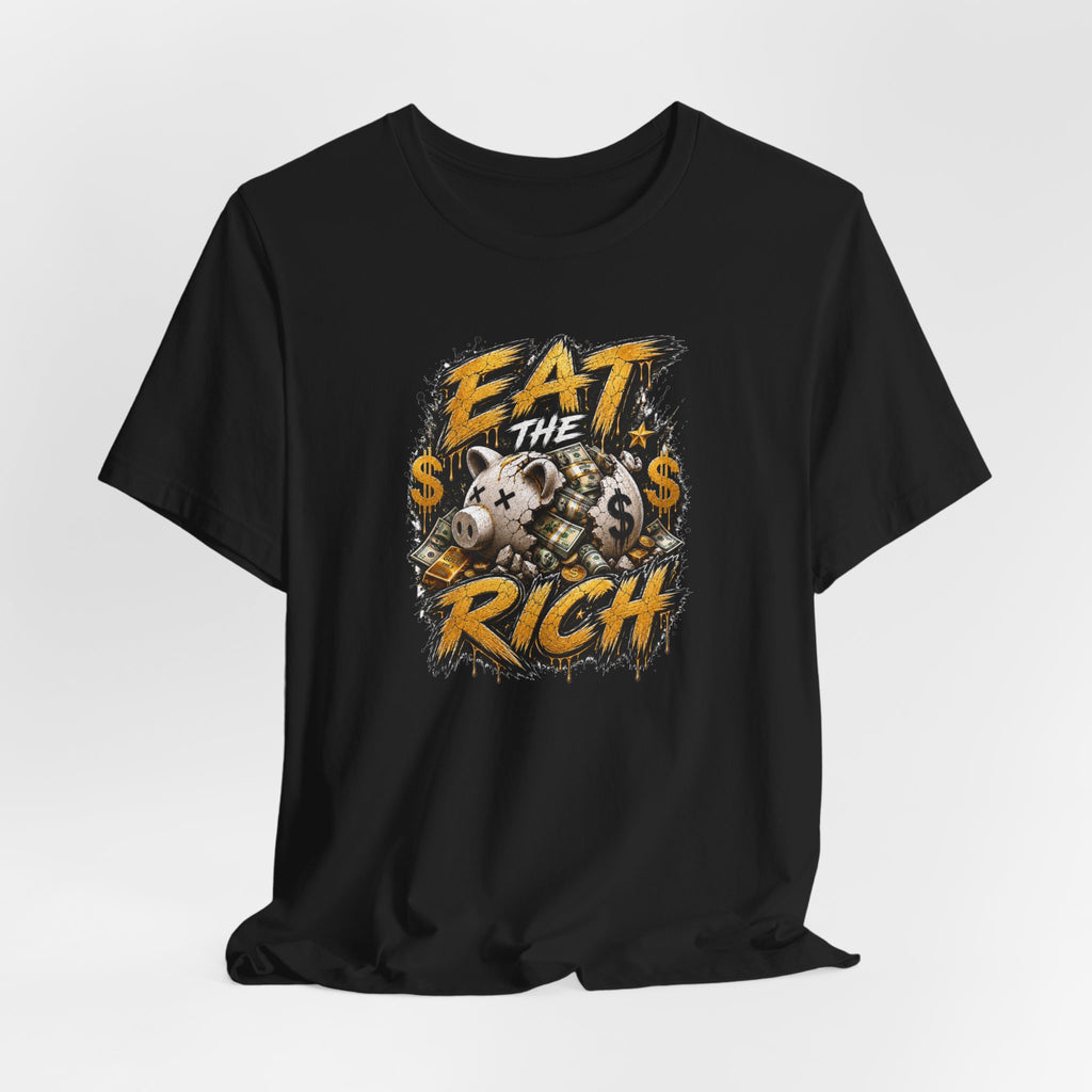 Eat the Rich Graphic Tee — Bold Anti-Establishment Streetwear