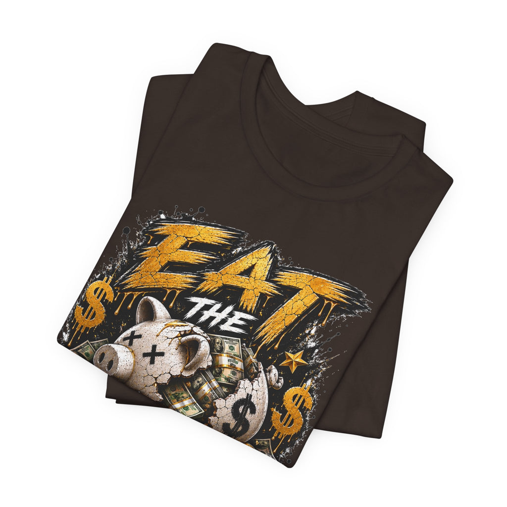 Eat the Rich Graphic Tee — Bold Anti-Establishment Streetwear Shirt