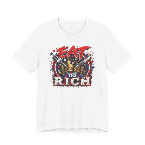 Eat the Rich Graphic Tee — Satirical Patriotic Streetwear Shirt
