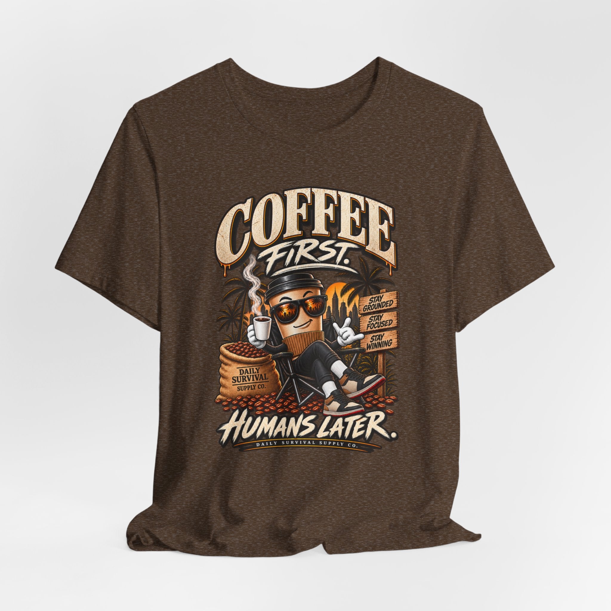 Coffee First Tee — "Coffee First, Humans Later" Graphic T-Shirt
