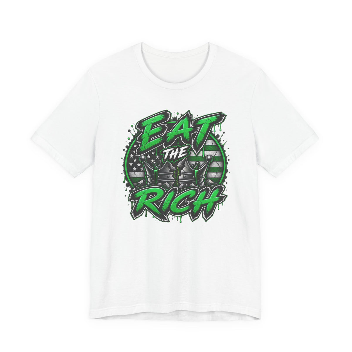Eat The Rich T-Shirt – Anti-Establishment Graphic Tee with Green Street Art Design