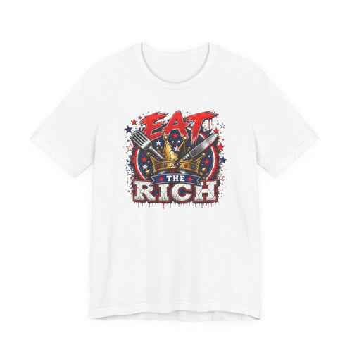 Eat the Rich Graphic Tee – Patriotic Protest T‑Shirt