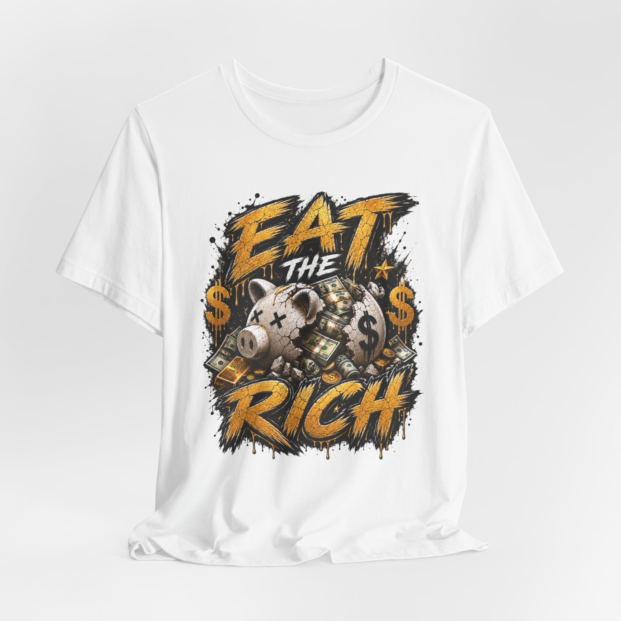 Eat the Rich Graphic Tee — Bold Anti-Establishment Streetwear Shirt