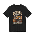 Coffee First Tee — "Coffee First, Humans Later" Graphic T-Shirt