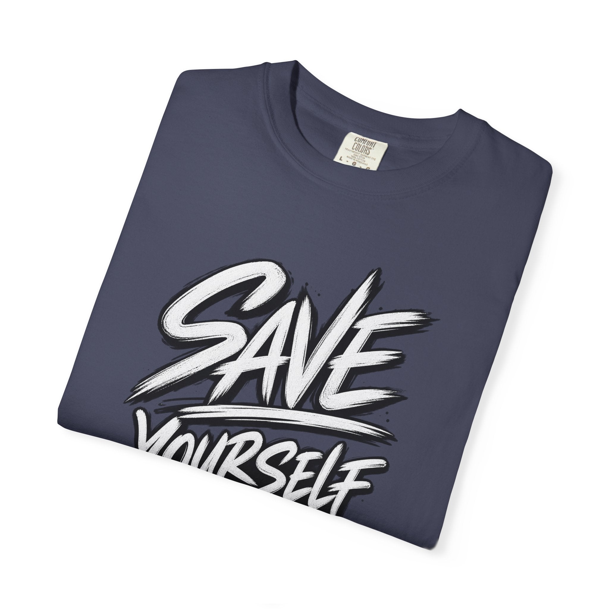 Save Yourself Graphic T-Shirt — Bold Script Mental Health Awareness Tee