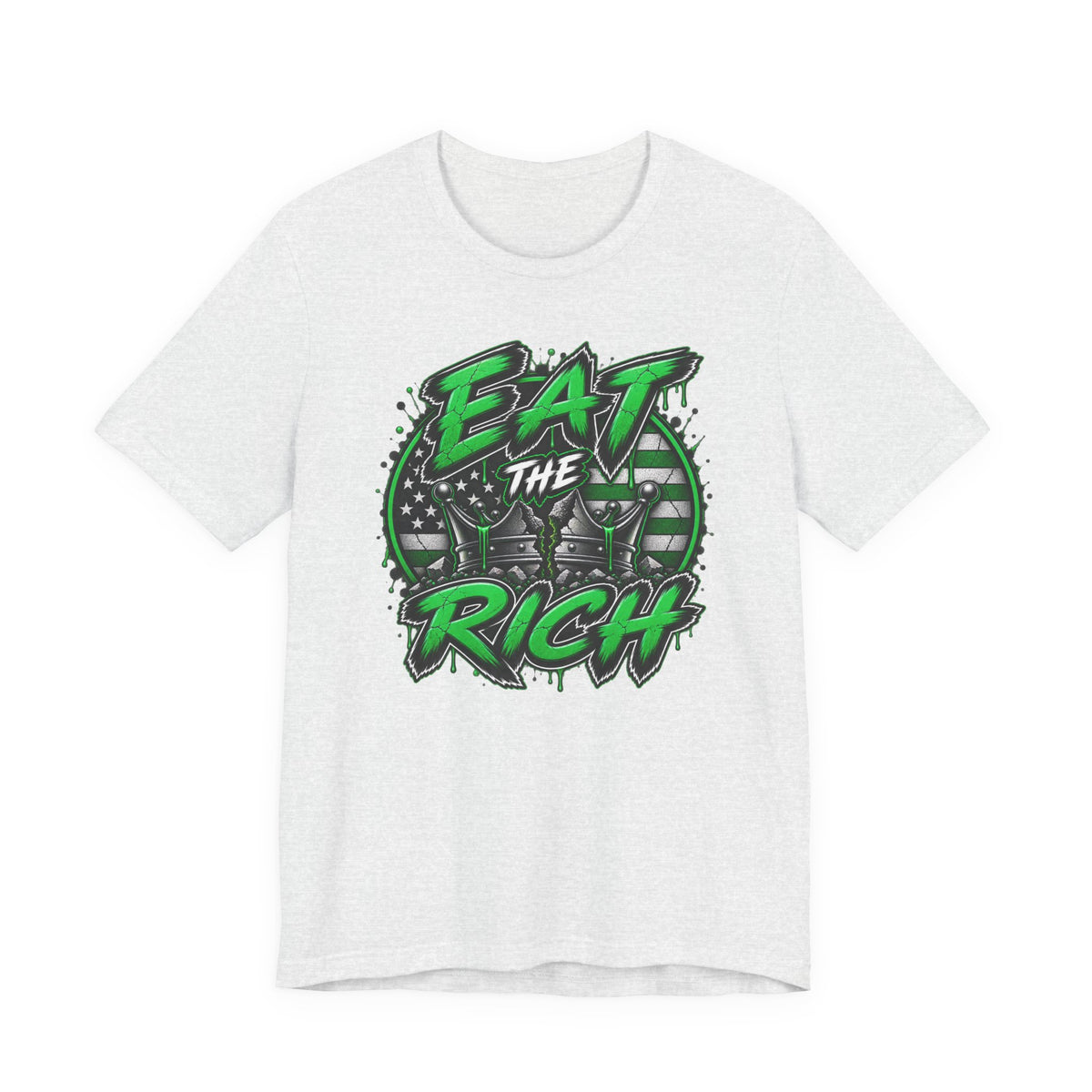 Eat The Rich T-Shirt – Anti-Establishment Graphic Tee with Green Street Art Design