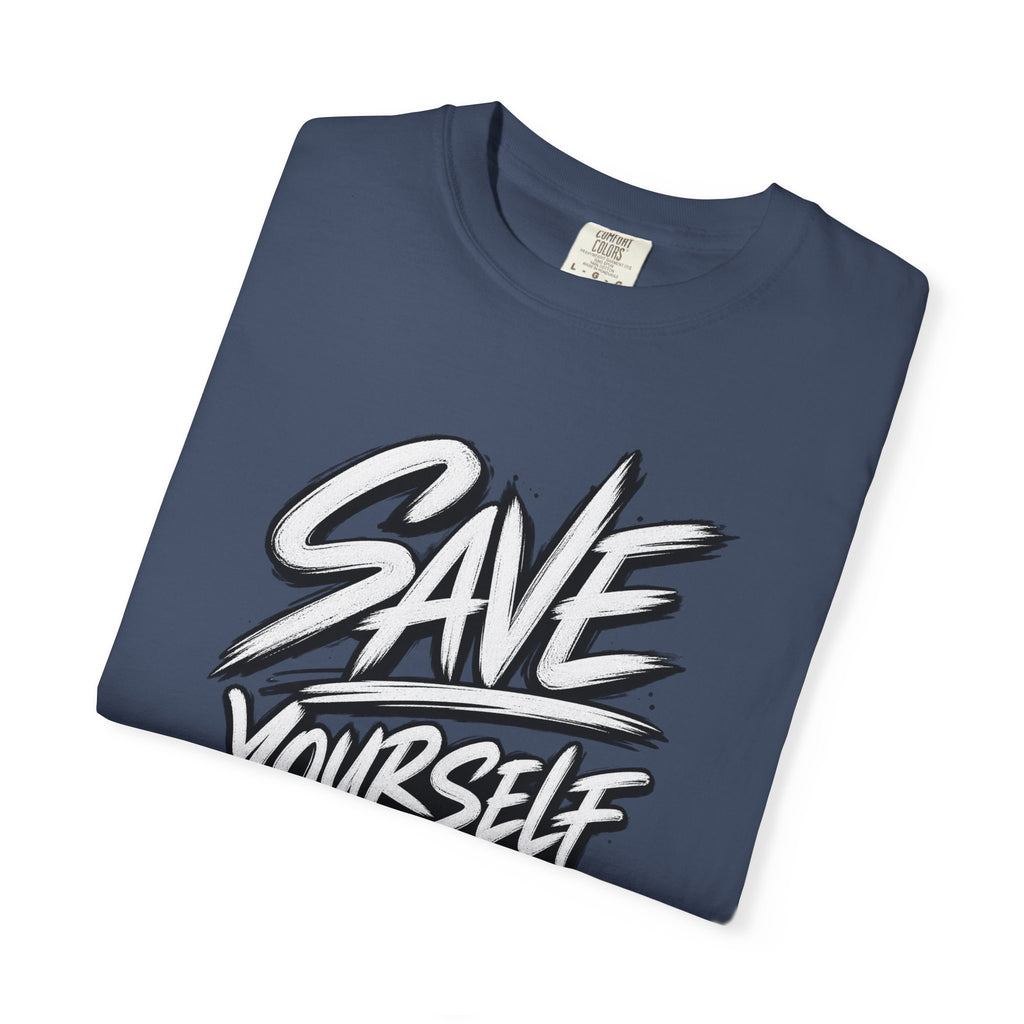 Save Yourself Graphic T-Shirt — Bold Script Mental Health Awareness Tee