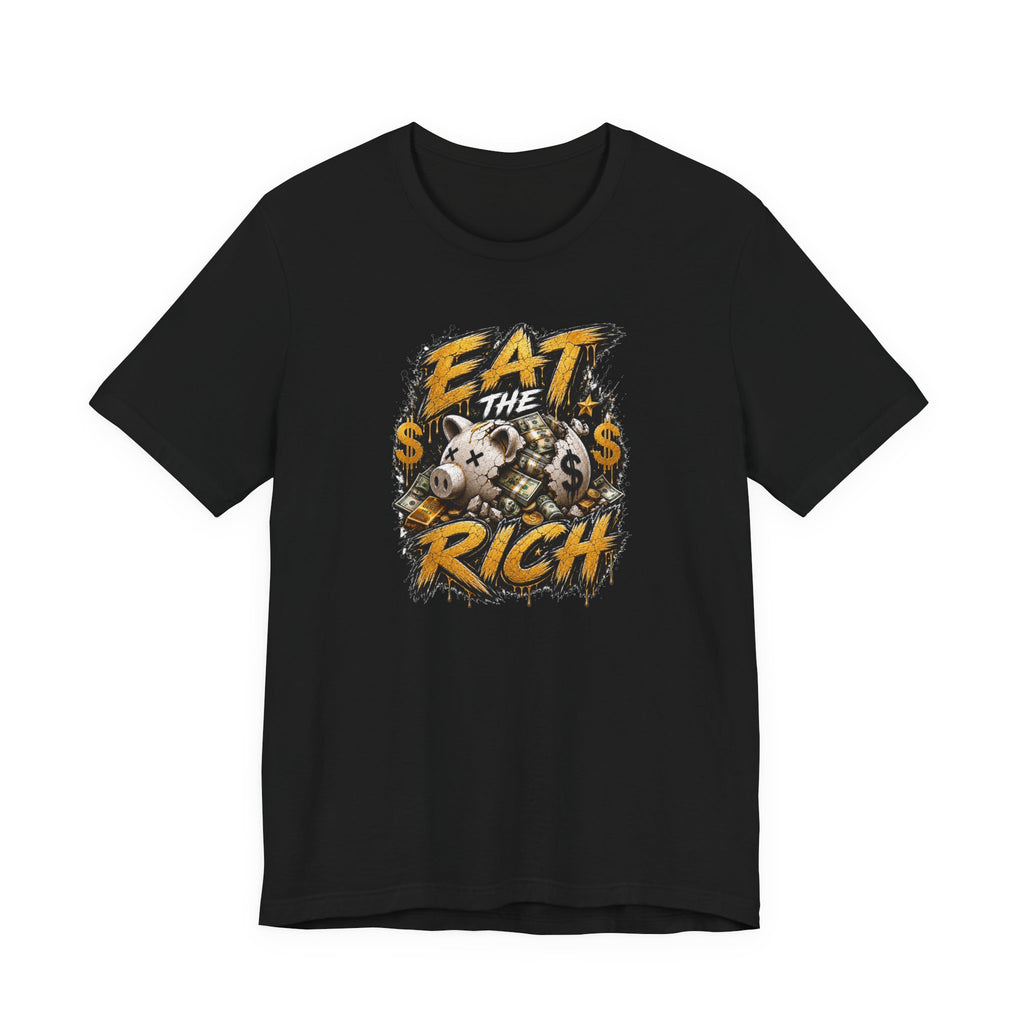 Eat the Rich Graphic Tee — Bold Anti-Establishment Streetwear