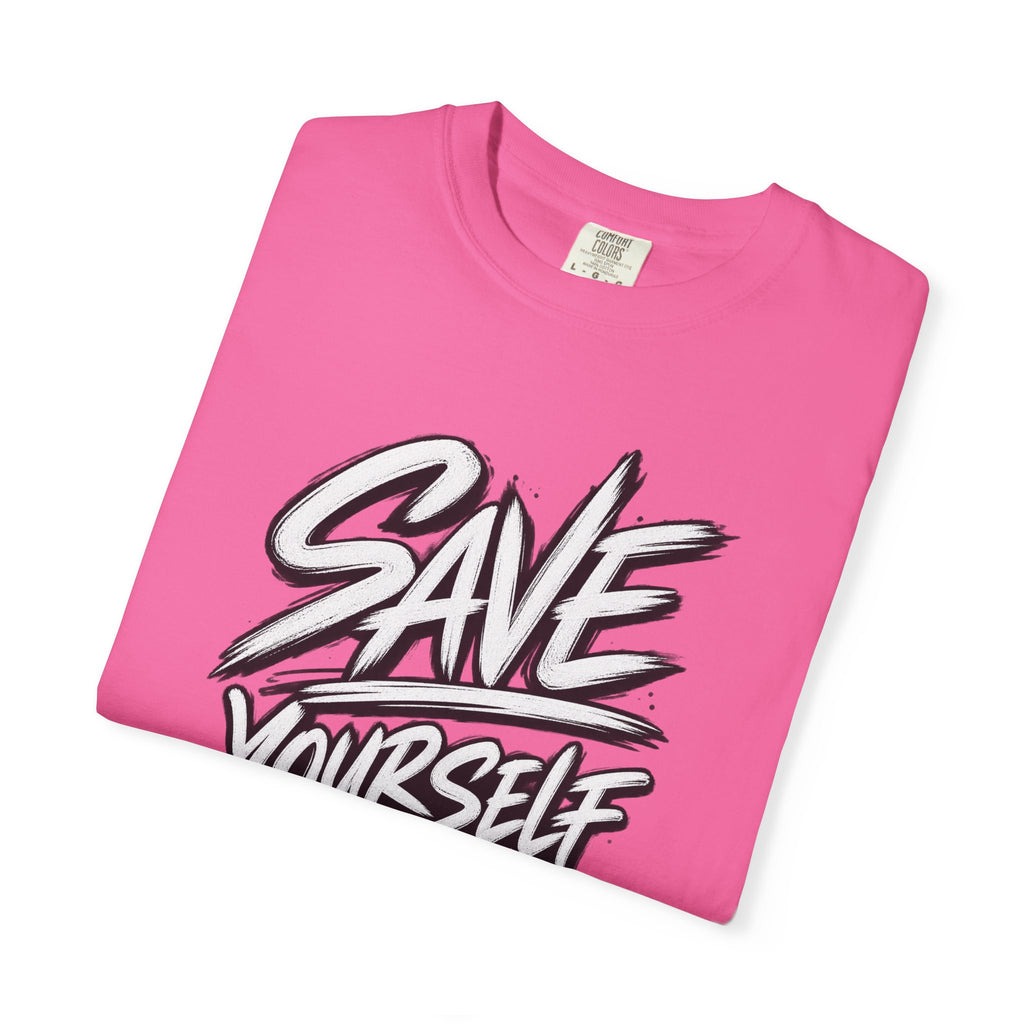 Save Yourself Graphic T-Shirt — Bold Script Mental Health Awareness Tee